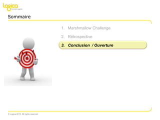 Animation par team		=> Synthèse globaleMise en commun des restitutions  - 15 minutesNo. 9