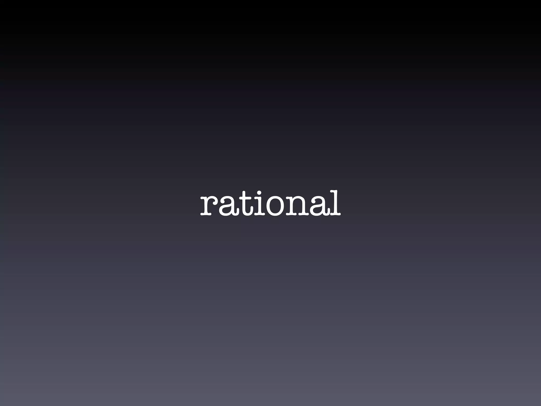 rational
 