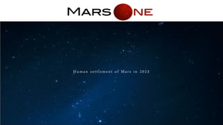 Human settlement of Mars in 2023
 