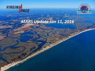 MARS Update Jan 11, 2016
 
