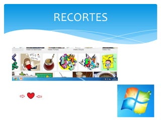 RECORTES
 