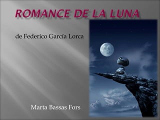 Marta Bassas Fors de Federico García Lorca 