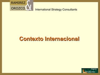 Contexto Internacional  