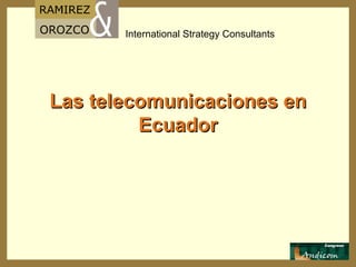 Las telecomunicaciones en Ecuador 