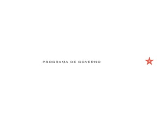 PROGRAMA DE GOVERNO   3
 