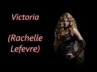 Victoria(RachelleLefevre)