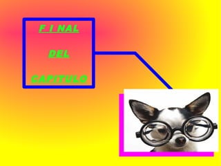 F I NAL
DEL
CAPITULO
