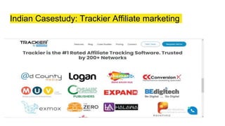Indian Casestudy: Trackier Affiliate marketing
 