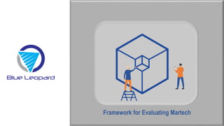 Framework for Evaluating Martech
 