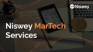 Niswey MarTech
Services
 