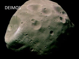 DEIMOS

 