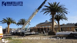 Welcome to Martelletti Contracting Pty Ltd
 