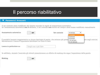 Il percorso riabilitativo
 