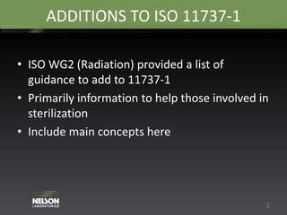 Updates to the Bioburden Standard ISO 11737-1; significant additional ...