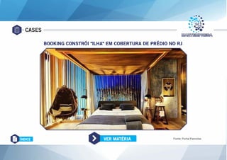 CASES
BOOKING CONSTRÓI "ILHA" EM COBERTURA DE PRÉDIO NO RJ
VER MATÉRIAÍNDICE Fonte: Portal Panrotas
 