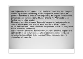 1. Objeto y finalidad del Programa
La estrategia del Programa Operativo se
basa en:
los retos regionales puestos de relieve en
el diagnóstico y el análisis de las
potencialidades del territorio;
los logros resultantes de las fases
anteriores de la programación comunitaria;
las orientaciones estratégicas comunitarias
y el marco estratégico nacional,
que establecen los principios de
asignación de los fondos europeos.
 