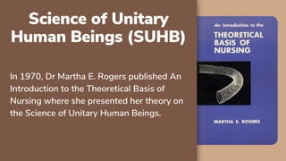 Unitray Science Comprehensive Overview of Martha Rogers' Science of Unitary Human ...