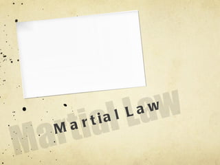 Martial Law 
