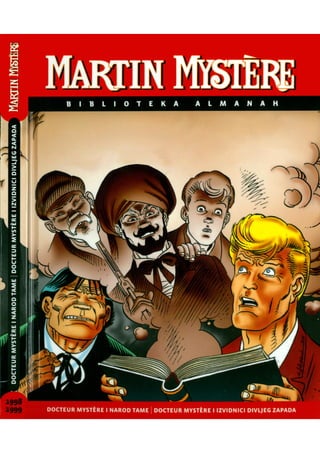 Marti Misterija Libellus Almanah 006 - Docteur Mystere i narod tame - Docteur Mystere i izvidnici divljeg zapada