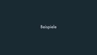 Beispiele
 