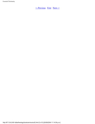 Essential Christianity

<- Previous First Next ->

http://67.15.42.48/~bible/theology/books/wm/ec/ec42.html (3 of 3) [02/06/2004 11:14:38 p.m.]

 