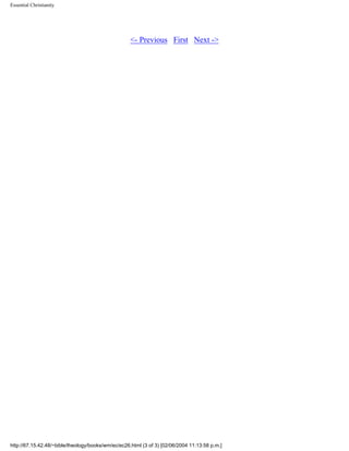 Essential Christianity

<- Previous First Next ->

http://67.15.42.48/~bible/theology/books/wm/ec/ec26.html (3 of 3) [02/06/2004 11:13:58 p.m.]

 