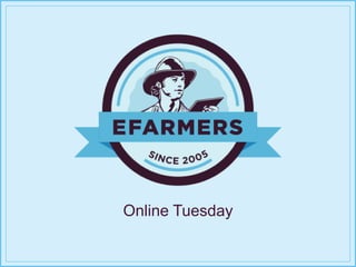 Online Tuesday
 