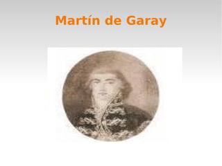 Martín de Garay




            
 
