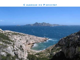 Calanque de Podestat