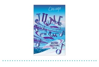 Chicago
MUSIC
FESTIVAL
2014
 