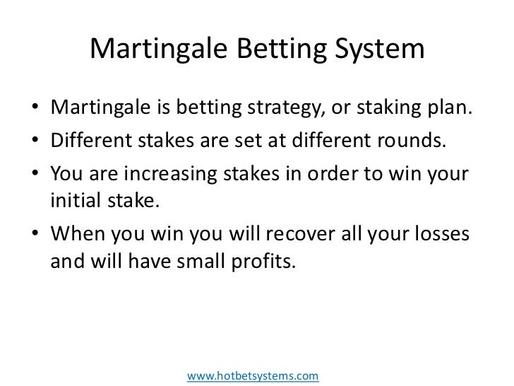 Martingale betting system