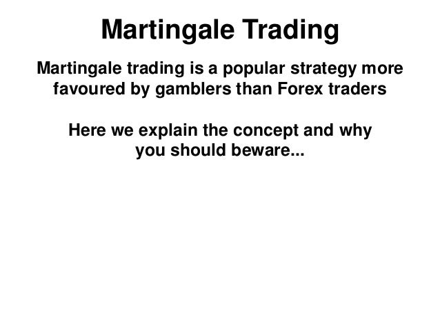 Martingale forex
