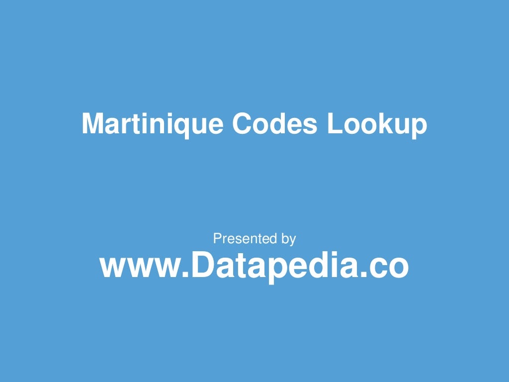About Martinique Postal Zip Code Finder