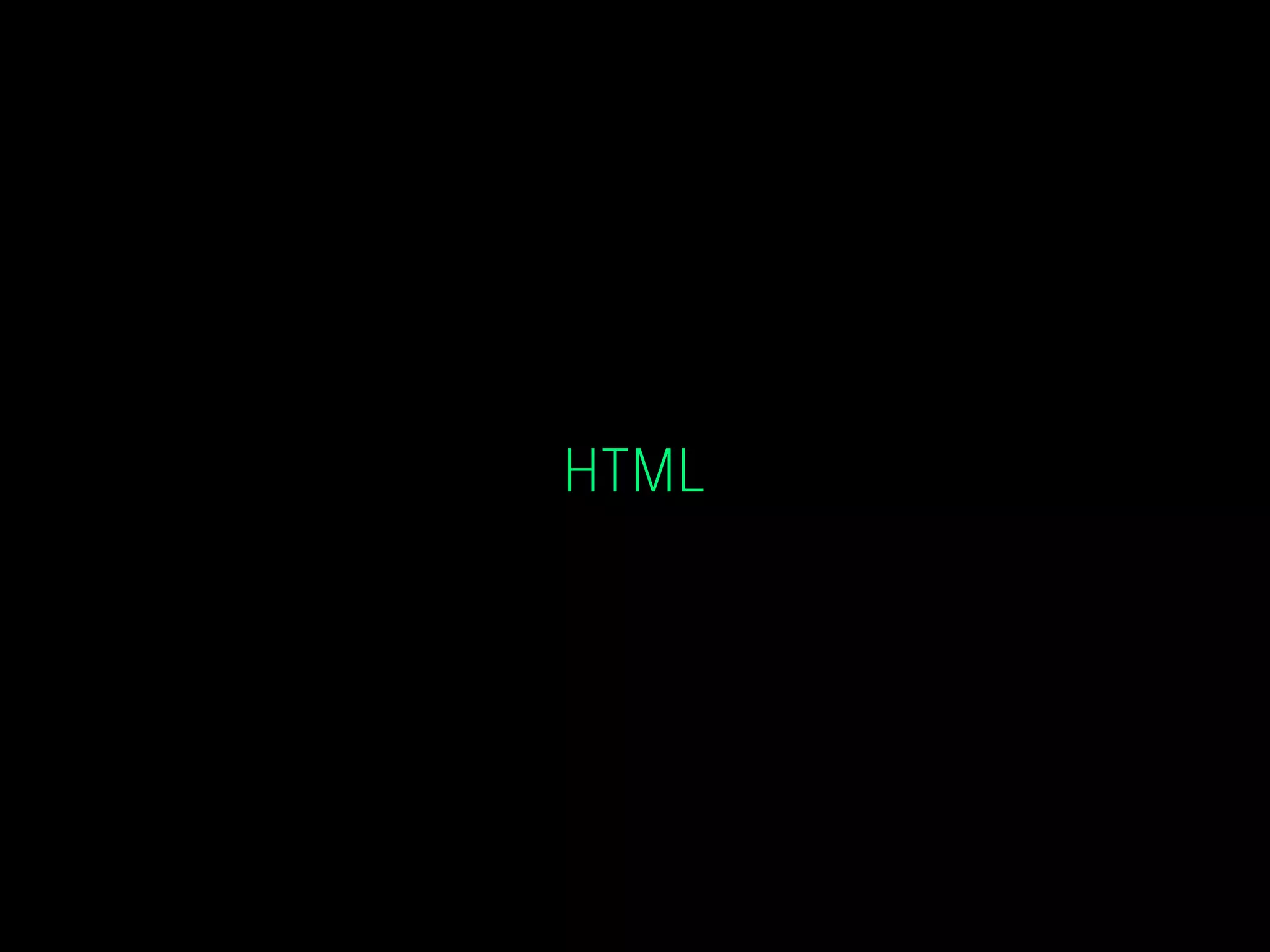 HTML
 