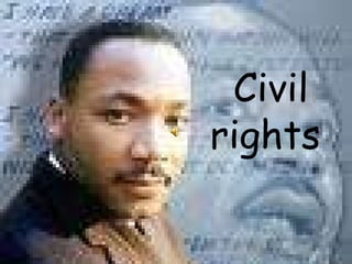 Civil  rights 