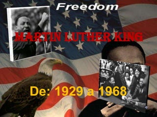Martin Luther King De: 1929 a 1968 