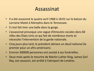 Les effets de la marcheLa marche est un énorme succès.Plus de 250000 personnes y assistent.Durant la marche, il fait le discours intitulé : I have a dream, qui est considéré comme l’un des meilleurs discours de l’histoire américaine.Cette marche est le pont culminant de la lutte de Martin Luther King Jr. durant laquelle manifeste sa volonté et son espoir de connaître une Amérique non-raciste.