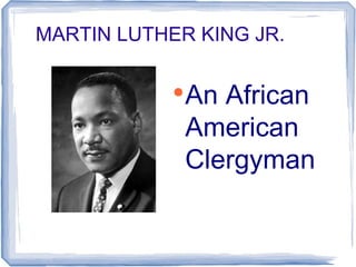 MARTIN LUTHER KING JR. ,[object Object]