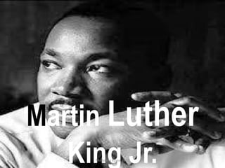 Martin Luther
King Jr.
Madalena Kuma 2013

 