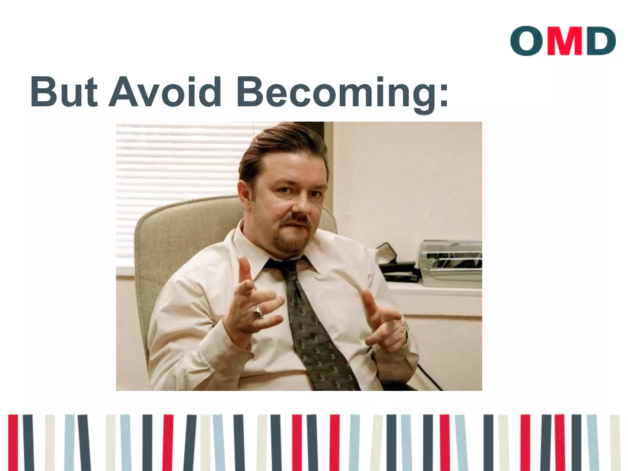 But Avoid Becoming: