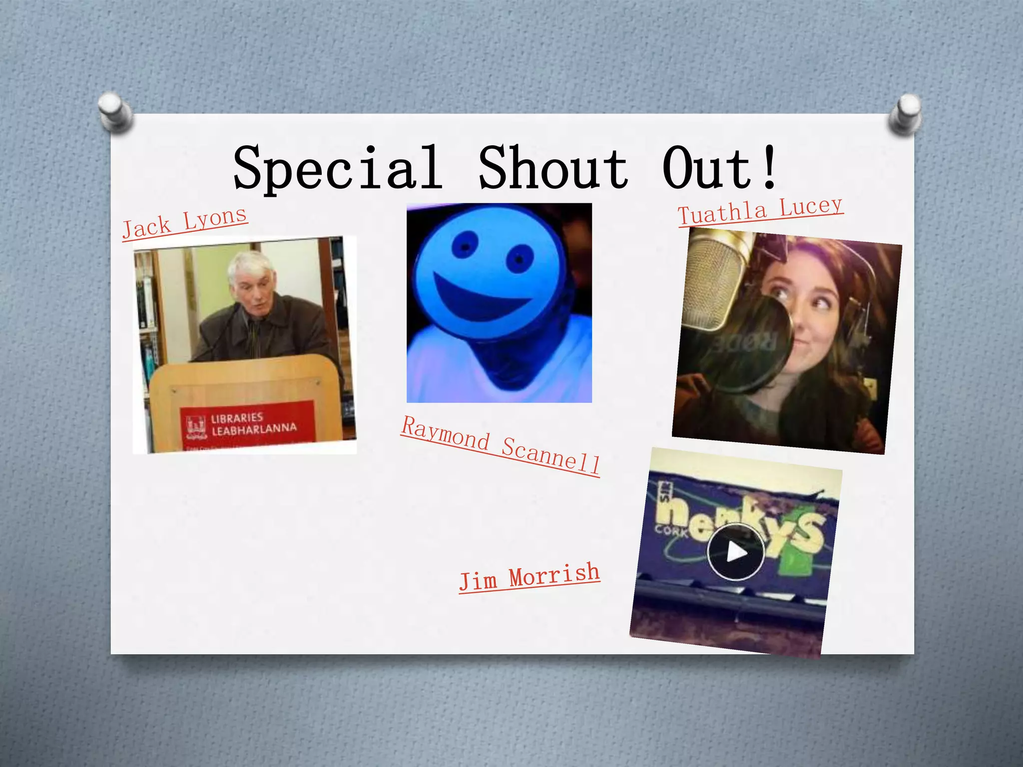 Special Shout Out!
 