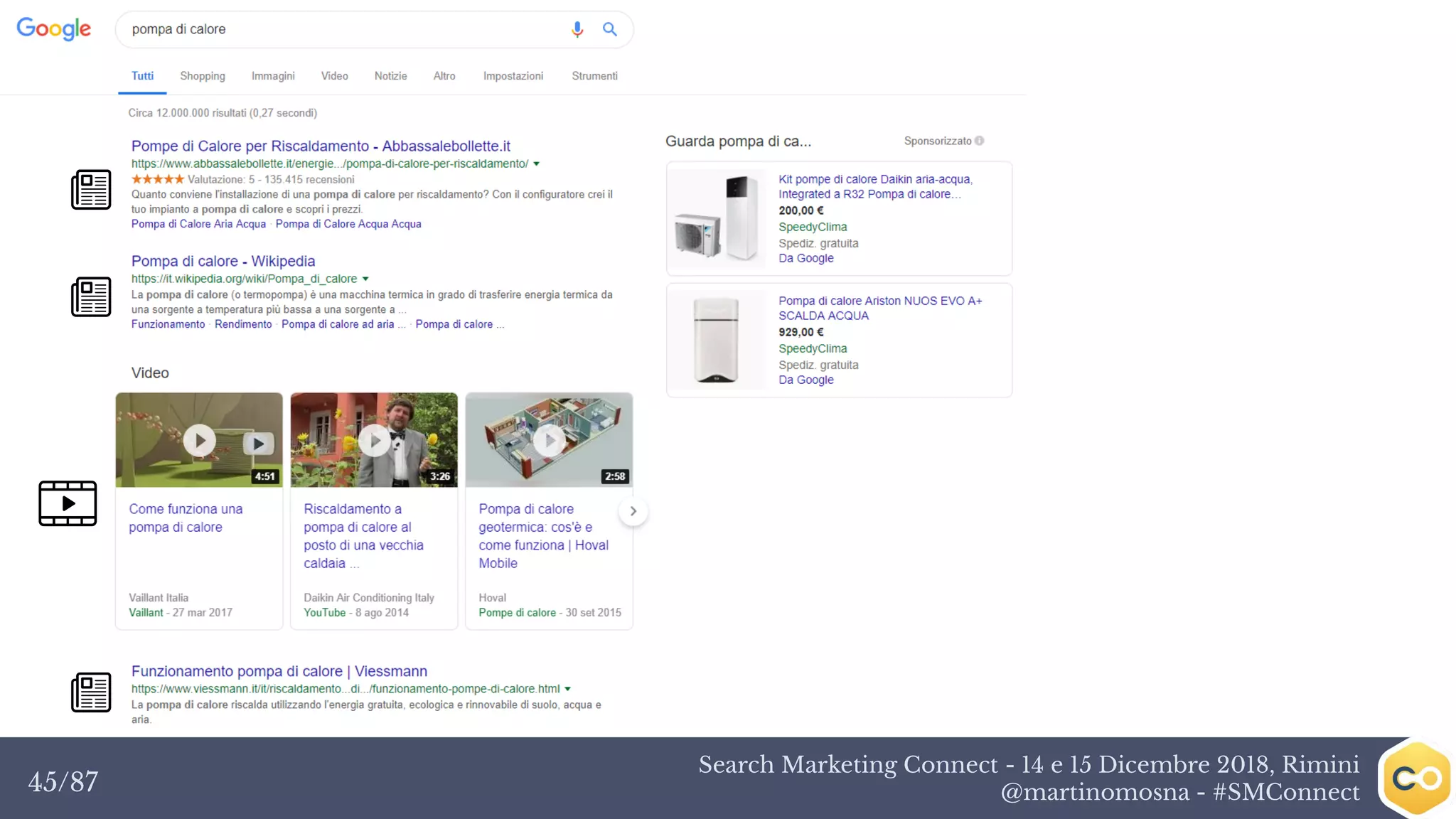 Search Marketing Connect - 14 e 15 Dicembre 2018, Rimini
@martinomosna - #SMConnect45/87
 