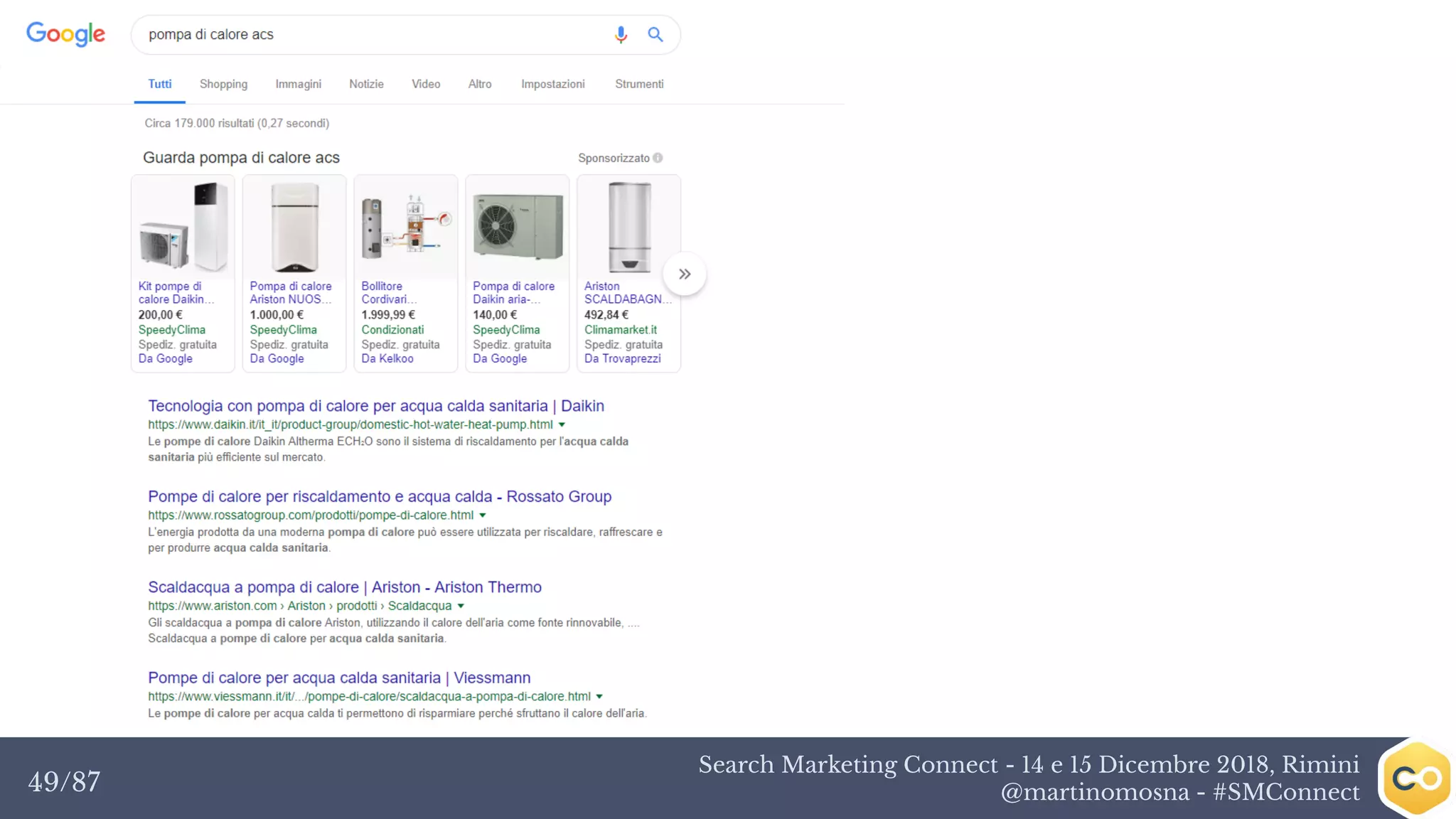 Search Marketing Connect - 14 e 15 Dicembre 2018, Rimini
@martinomosna - #SMConnect49/87
 