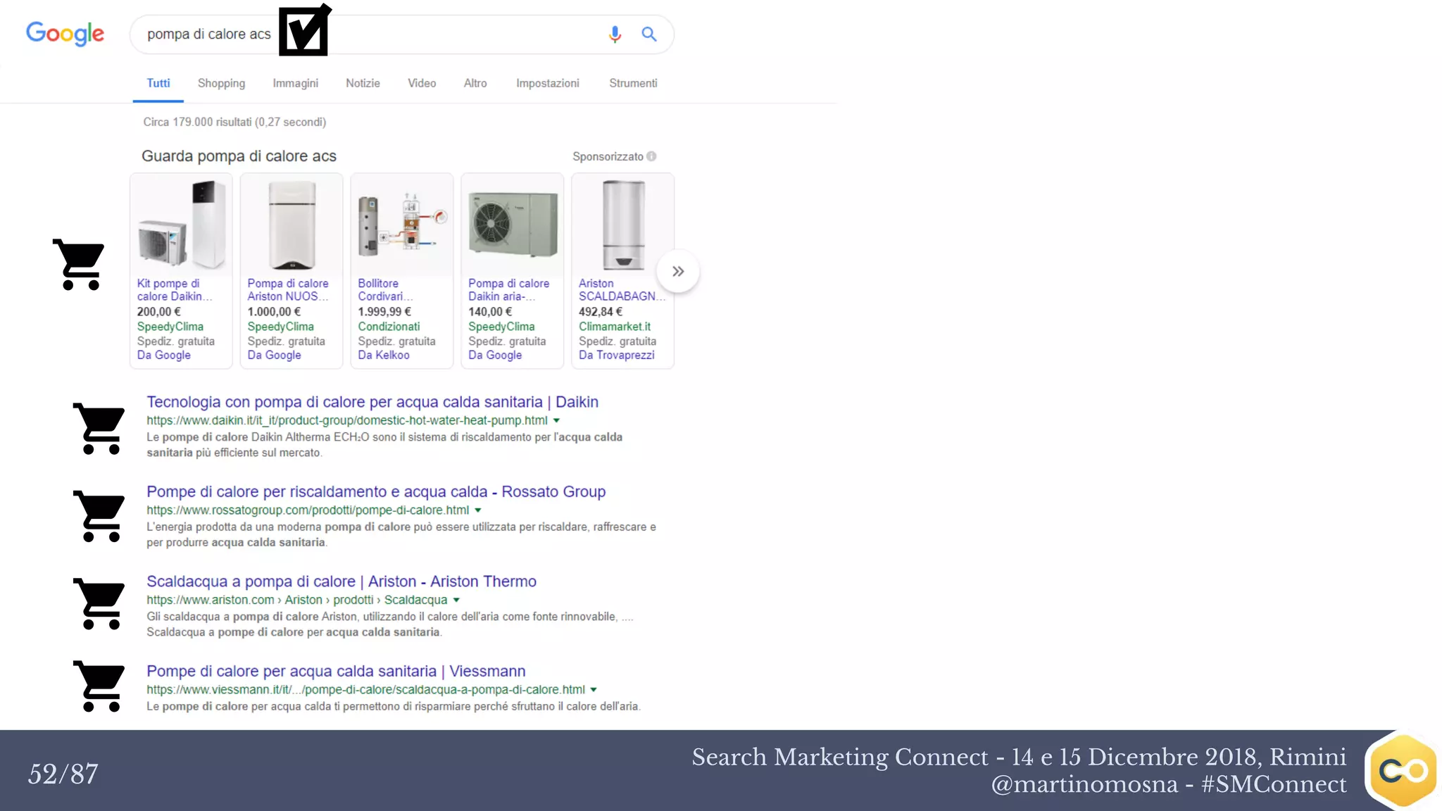 Search Marketing Connect - 14 e 15 Dicembre 2018, Rimini
@martinomosna - #SMConnect52/87
 