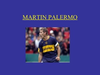 MARTIN PALERMO 
