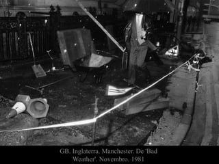 GB. Inglaterra. Manchester. De 'Bad
Weather'. Novembro. 1981
 