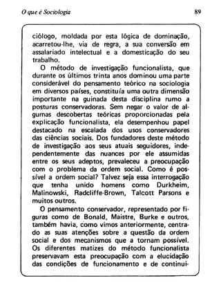 Martins, Carlos Benedito. O que é sociologia. 60ª ed. São Paulo; Brasíliense, 2003.