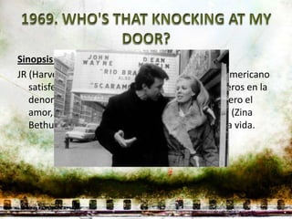 Sinopsis:
JR (Harvey Keitel) es un joven desempleado italoamericano
   satisfecho de la vida que lleva con sus compañeros en la
   denominada “pequeña Italia” de Nueva York. Pero el
   amor, personificado en una mujer con estudios (Zina
   Bethune), pronto le hará cuestionarse su propia vida.
 