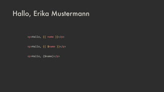 Hallo, Erika Mustermann
 