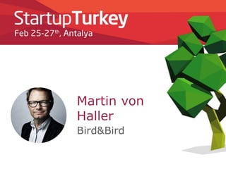 Martin von
Haller
Bird&Bird
 